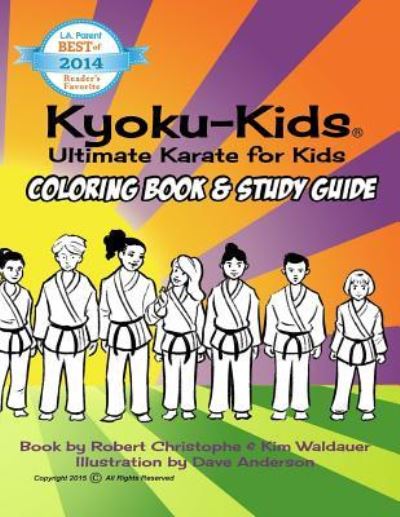 Kyoku-Kids Coloring Book Study Guide - Dave Anderson - Książki - Createspace Independent Publishing Platf - 9781530269792 - 3 marca 2016