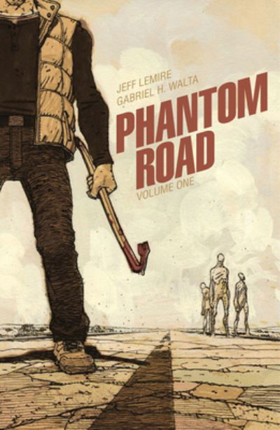 Cover for Jeff Lemire · Phantom Road Volume 1 - PHANTOM ROAD TP (Paperback Book) (2023)