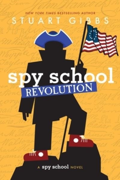 Spy School Revolution - Spy School - Stuart Gibbs - Książki - Simon & Schuster Books for Young Readers - 9781534443792 - 31 sierpnia 2021