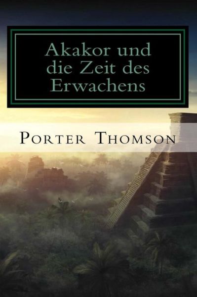 Cover for Porter Thomson · Akakor (Paperback Book) (2016)