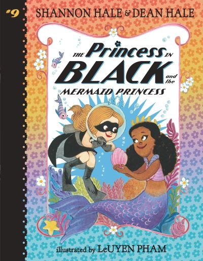 The Princess in Black and the Mermaid Princess - Shannon Hale - Livros - Candlewick - 9781536225792 - 13 de setembro de 2022