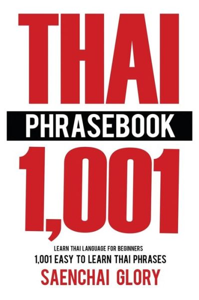 Saenchai Glory · Thai Phrasebook (Paperback Book) (2016)