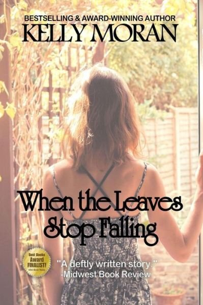 Cover for Kelly Moran · When the Leaves Stop Falling (Pocketbok) (2017)