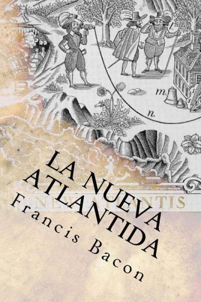 Cover for Francis Bacon · La Nueva Atlantida (Spanish) Edition (Paperback Book) (2017)