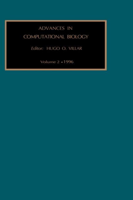 Cover for H O Villar · Advances in Computational Biology - Advances in Computational Biology (Gebundenes Buch) (1996)