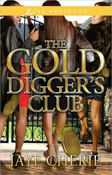 Cover for Jayne Cherie · The Golddigger's Club (Paperback Book) (2012)