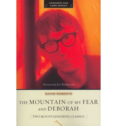Cover for David Roberts · The Mountain of My Fear and Deborah: Two Mountaineering Classics (Paperback Bog) (2012)