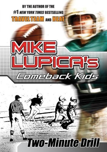 Cover for Mike Lupica · Two Minute Drill (Comeback Kids) (Hardcover Book) (2012)