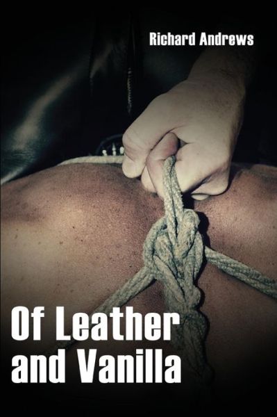 Cover for Richard Andrews · Ofleather and Vanilla (Paperback Book) (2014)