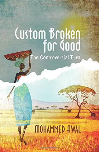 Cover for Mohammed Awal · Custom Broken for Good: The Controversial Trust (Paperback Book) [Spanish edition] (2014)