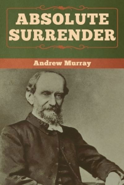 Cover for Andrew Murray · Absolute Surrender (Paperback Bog) (2020)