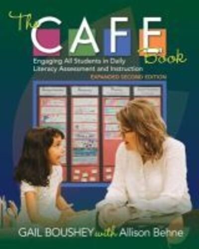 Cover for Gail Boushey · The CAFE Book: Engaging All Students in Daily Literacy Assessment and Instruction (Pocketbok) (2019)