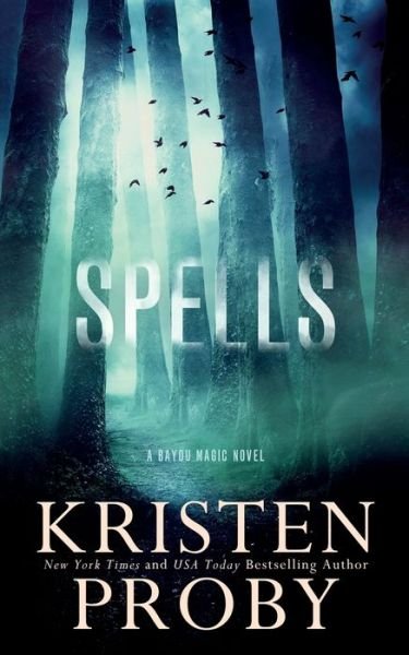 Cover for Kristen Proby · Spells (Pocketbok) (2020)