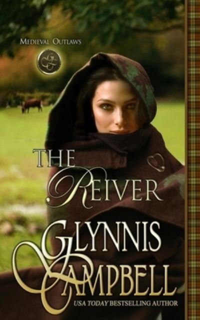 Cover for Glynnis Campbell · The Reiver (Taschenbuch) (2020)