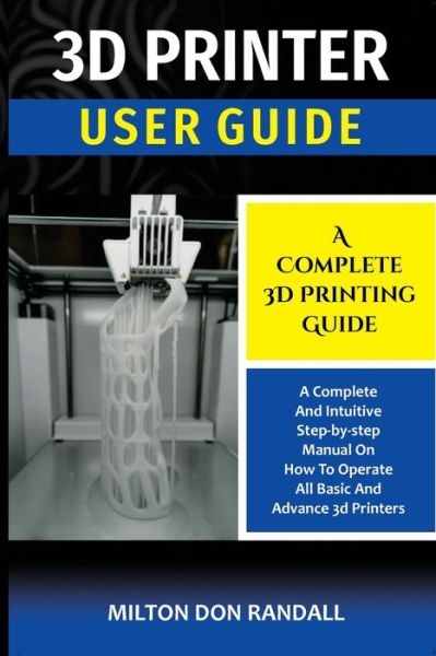 Cover for Milton Don Randall · 3D Printer (Paperback Book) (2022)