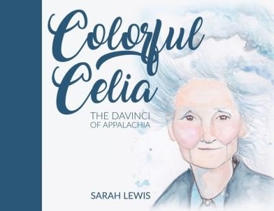 Cover for Sarah Lewis · Colorful Celia (Bok) (2022)