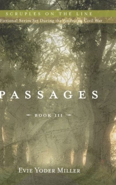 Cover for Evie Yoder Miller · Passages (Book) (2021)