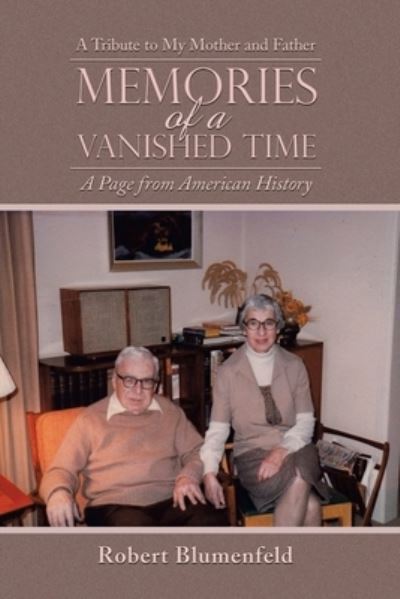 Cover for Robert Blumenfeld · Memories of a Vanished Time (Book) (2022)