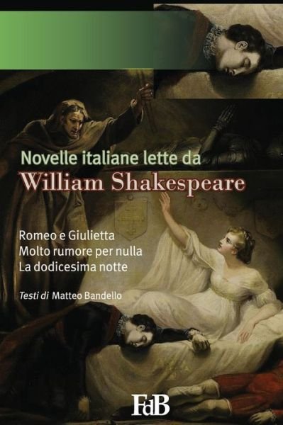 Cover for Matteo Bandello · Novelle italiane lette da William Shakespeare (Paperback Book) (2019)
