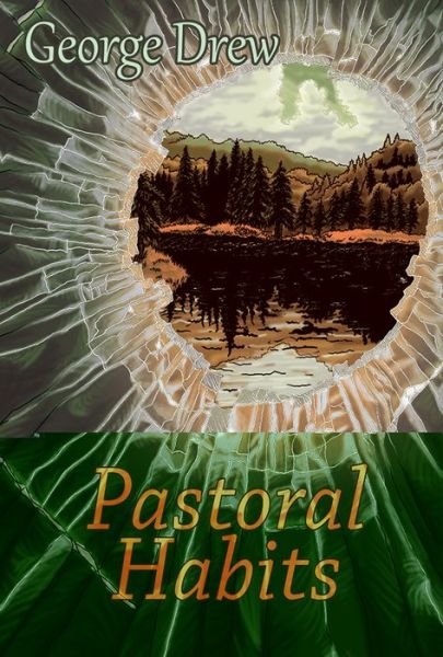 Cover for George Drew · Pastoral Habits (Paperback Book) (2016)