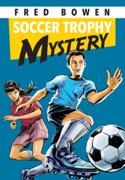 Cover for Fred Bowen · Soccer Trophy Mystery - Fred Bowen Sports Story Series (Paperback Book) (2021)