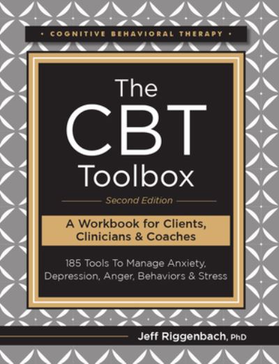 The CBT Toolbox, Second Edition - Jeff Riggenbach - Books - PESI Publishing, Inc. - 9781683732792 - June 24, 2021