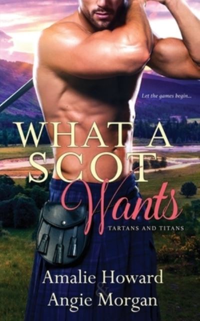 Cover for Amalie Howard · What a Scot Wants (Paperback Book) (2019)