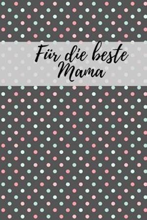 Cover for Susi Fuchs · Fur die beste Mama (Paperback Book) (2019)