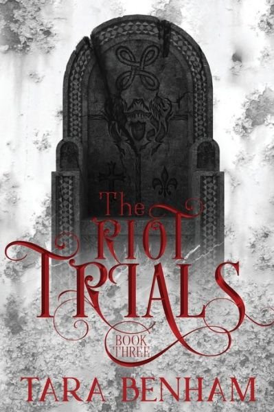 Cover for Tara Benham · The Riot Trials (Paperback Book) (2019)