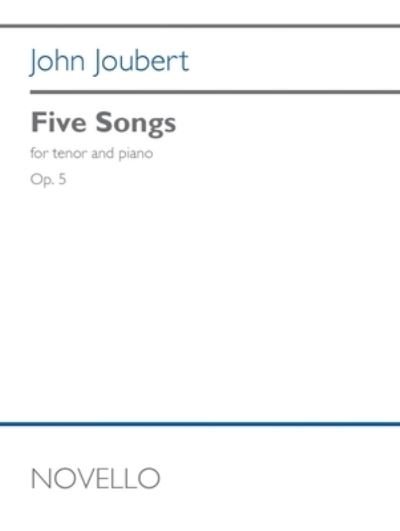 Cover for John Joubert · Five Songs, Op. 5 (Paperback Book) (2022)