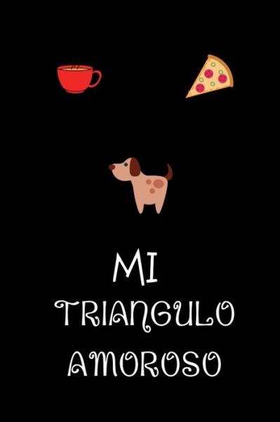 Cover for La Vieja Agria Publishing · My Triangulo Amoroso (Paperback Book) (2019)