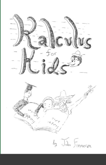 Cover for John Finneran · Kalculus for Kids (Paperback Bog) (2020)