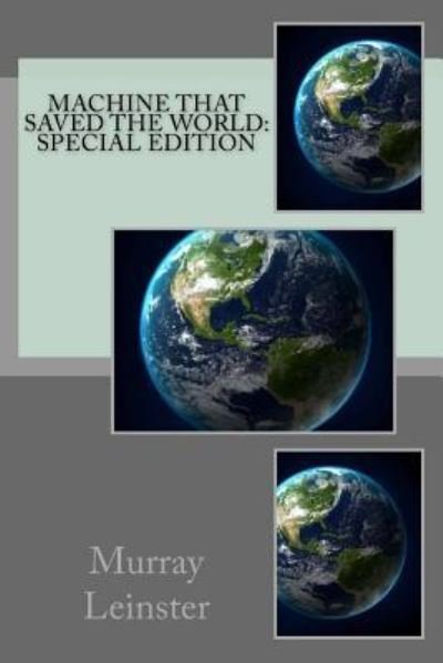 Cover for Murray Leinster · Machine That Saved The World (Pocketbok) (2018)