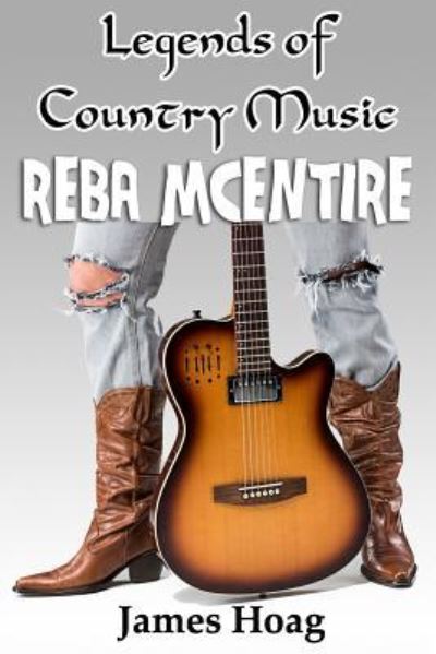 Cover for James Hoag · Legends of Country Music - Reba McEntire (Paperback Book) (2018)