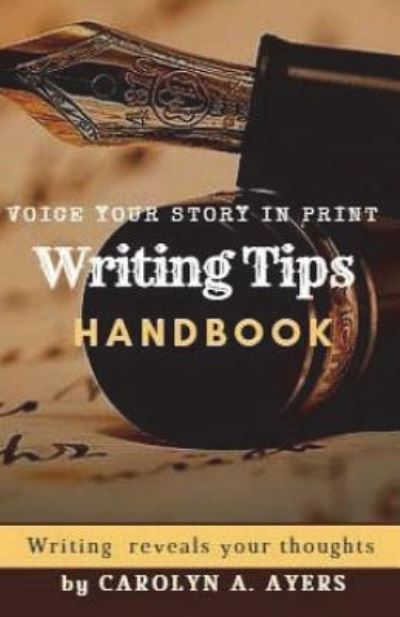 Cover for Carolyn Ann Ayers · Writing Tips (Paperback Book) (2018)