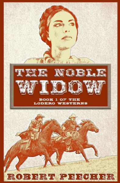 Cover for Robert Peecher · The Noble Widow (Pocketbok) (2018)