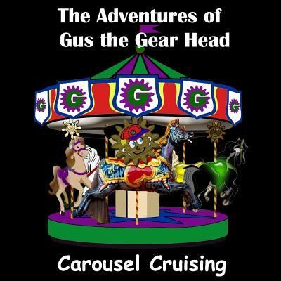 Cover for Justin Peters · The Adventures of Gus the Gear Head (Paperback Book) (2018)