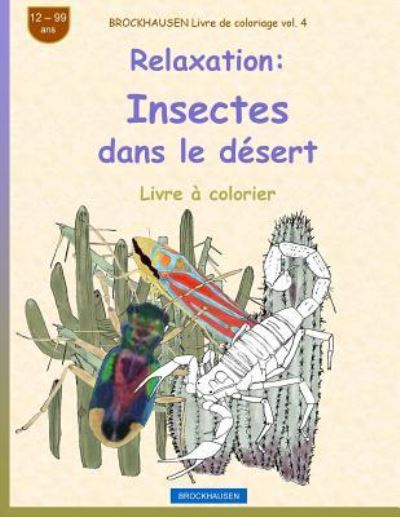 Cover for Dortje Golldack · BROCKHAUSEN Livre de coloriage vol. 4 - Relaxation (Paperback Book) (2018)