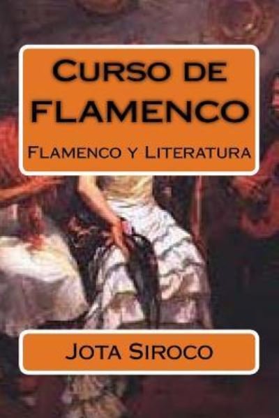 Cover for Jota Siroco · Curso de FLAMENCO (Paperback Bog) (2018)