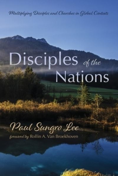 Cover for Paul Sungro Lee · Disciples of the Nations (Book) (2021)