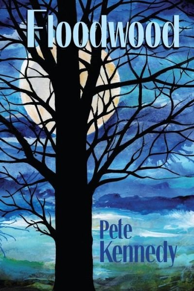 Cover for Pete Kennedy · Floodwood (Paperback Book) (2021)