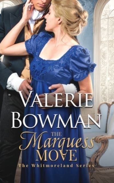 Cover for Valerie Bowman · Marquess Move (Buch) (2023)