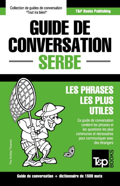 Cover for Andrey Taranov · Guide de conversation Francais-Serbe et dictionnaire concis de 1500 mots (Pocketbok) (2016)