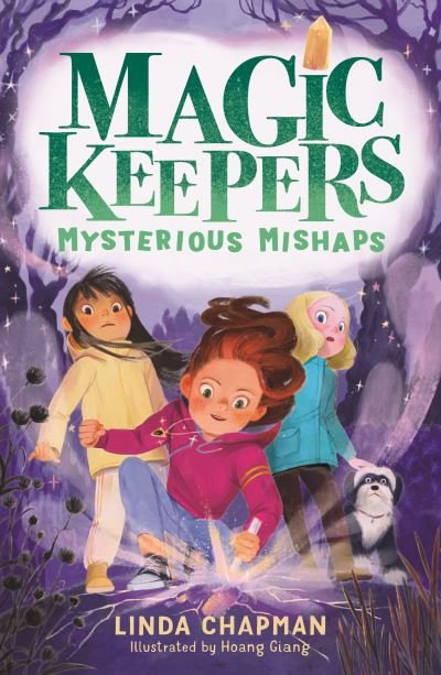 Magic Keepers: Mysterious Mishaps - Magic Keepers - Linda Chapman - Livros - Little Tiger Press Group - 9781788954792 - 11 de abril de 2024