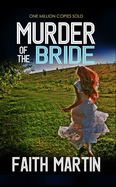 Cover for Faith Martin · Murder of the Bride (Paperback Book) (2020)