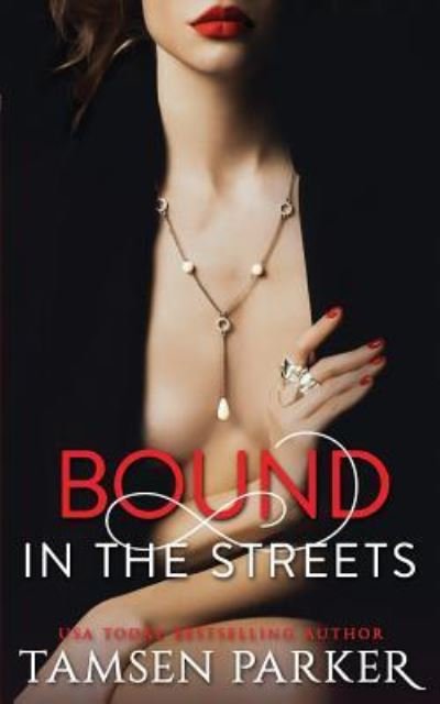 Cover for Tamsen Parker · Bound in the Streets (Paperback Bog) (2019)