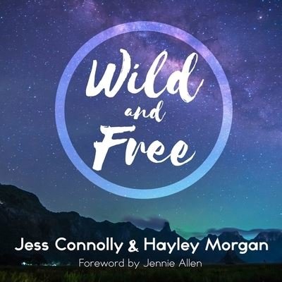 Cover for Jess Connolly · Wild and Free (CD) (2016)