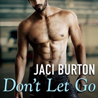 Cover for Jaci Burton · Don't Let Go (CD) (2016)