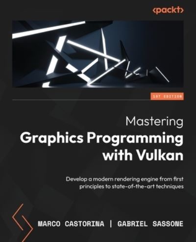 Cover for Marco Castorina · Mastering Graphics Programming with Vulkan (Paperback Book) (2023)