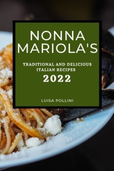 Cover for Luisa Pollini · Nonna Mariola's (Paperback Book) (2022)